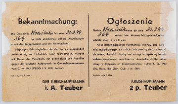 H/576/MRK/ML - Ogłoszenie o tym, że gmina Kraśnik jest zobowiązana do 31.03.1944 zwieźć 364 furmanki drzewa na rzecz niemieckich władz okupacyjnych. Afisz drukowany na beżowym papierze. Dwujęzyczny (po niemiecku i po polsku). Treść mówi o obowiązku zwózki drzewa pod groźbą kary wedłg rozporządzenia celem zwalczania zamachów na niemieckie dzieło odbudowy w Generalnym Gubernatorstwie z dnia 02.10.1943 r. Podpisał Kreishauptmann Teuber.