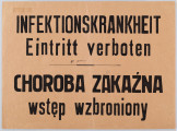 Kartka z zakazem wstępu ze względu na chorobę zakaźną. Ogłoszenie drukowane na pomarańczowym papierze, dwujęzyczne (po niemiecku i po polsku) z napisem 