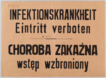 Kartka z zakazem wstępu ze względu na chorobę zakaźną. Ogłoszenie drukowane na pomarańczowym papierze, dwujęzyczne (po niemiecku i po polsku) z napisem 