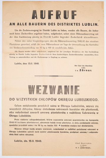 H/523/MRK/ML - Wezwanie do wszystkich chłopów okręgu lubelskiego o zwiększeniu produkcji cukru. Afisz drukowany na beżowym papierze. Tekst dwujęzyczny (po niemiecku i po polsku). Podpisane przez zastępcę szefa dystryktu lubelskiego Zornera.