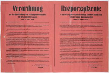 Rosporządzenie w sprawie ujednostajnienia środków płatniczych w Genralnym Gubernatorstwie. Afisz drukowany na bordowym papierze. Tekst dwujęzyczny (po niemiecku i po polsku). Podpisane przez gubernatora Franka. 