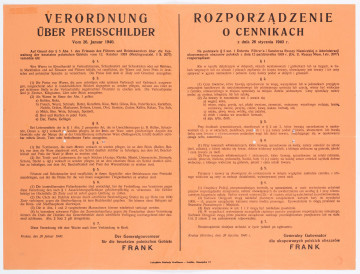 Rozporządzenie o cennikach wydane przez Generalnego Gubernatora Hansa Franka. Afisz drukowany na pomarańczowym papierze. Reguluje sposób podawania cen towarów. Tekst rozporządzenia dwujęzyczny (po niemiecku i po polsku). 